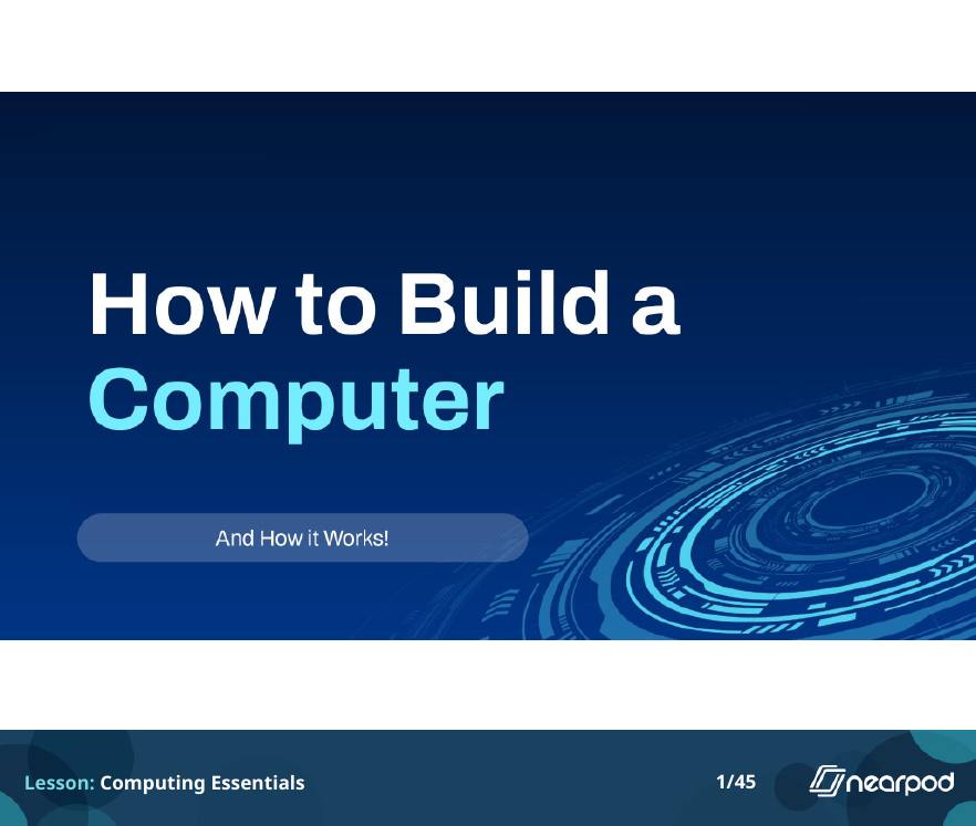 Computing Essentials slide 1: title slide, How to Build a Computer and How it Works